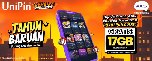 Tahun Baruan Bareng AXIS dan UniPin – Bonus Kuota Internet 17GB Menanti!